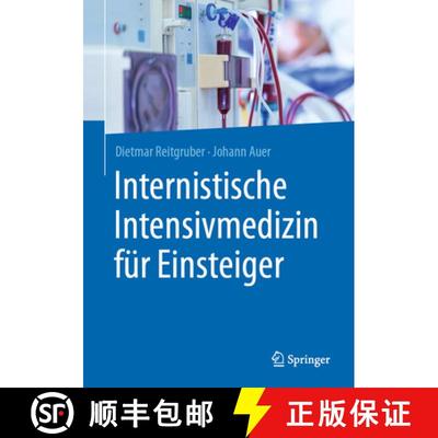 【3-4周达】Internistische Intensivmedizin fuer Einsteiger [9783662618226]