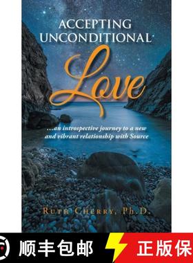 【3-4周达】Accepting Unconditional Love [9798891751606]