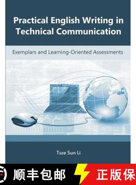 【3-4周达】Practical English Writing in Technical Communication: Exemplars and Learning-Oriented Asse... [9781612332826]