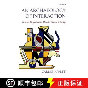 Archaeology Culture Society 3周达 Network Interaction 9780199215454 and Material Perspectives