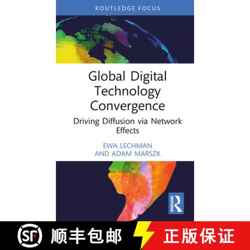【3-4周达】精装 Global Digital Technology Convergence: Driving Diffusion via Network Effects [9781032512754]