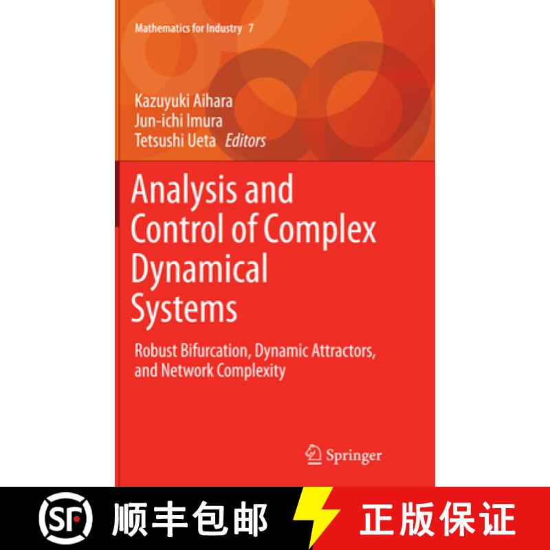 【3-4周达】Analysis and Control of Complex Dynamical Systems: Robust Bifurcation, Dynamic Attractors,... [9784431563877]
