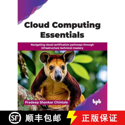 【3-4周达】Cloud Computing Essentials: Navigating cloud certification pathways through infrastructure... [9789378548956]