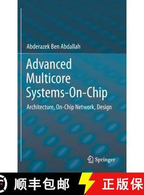 【3-4周达】Advanced Multicore Systems-On-Chip : Architecture, On-Chip Network, Design [9789811060915]