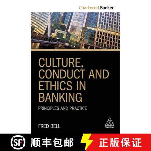 【3-4周达】精装 Culture, Conduct and Ethics in Banking – Principles and Practice [9780749498771]