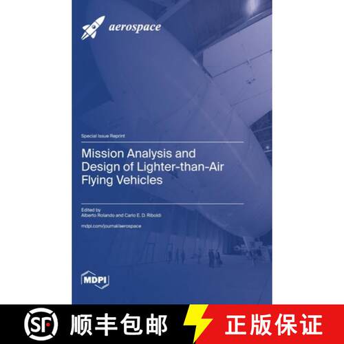 【3-4周达】精装 Mission Analysis and Design of Lighter-than-Air Flying Vehicles [9783725846757]