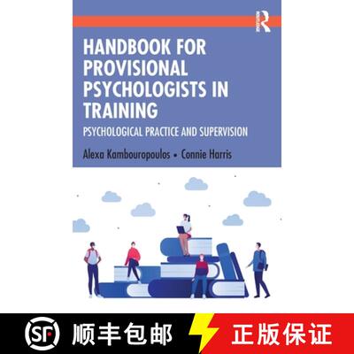 【3-4周达】Handbook for Provisional Psychologists in Training: Psychological Practice and Supervision [9780367751340]
