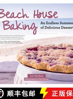 【3-4周达】Beach House Baking: An Endless Summer of Delicious Desserts [9781510719255]