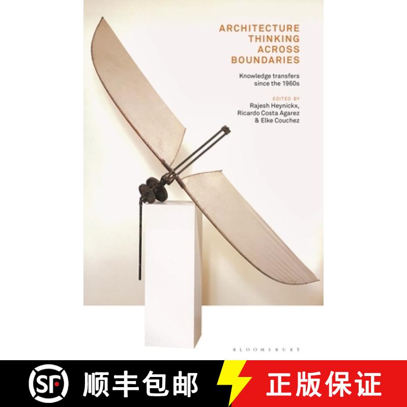 【3-4周达】Architecture Thinking across Boundaries: Knowledge transfers since the 1960s [9781350202139]