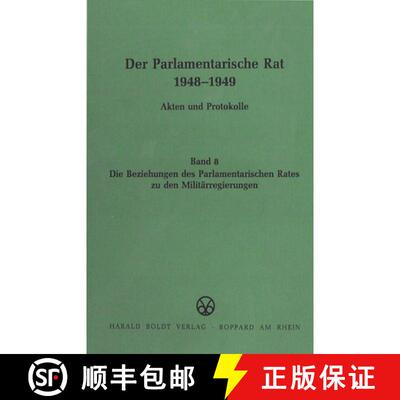 【3-4周达】精装 Die Beziehungen Des Parlamentarischen Rates Zu Den Militärregierungen [9783486419467]