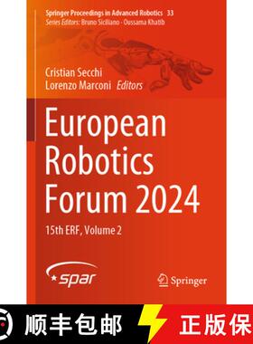 【3-4周达】European Robotics Forum 2024: 15th ERF, Volume 2 [9783031764301]