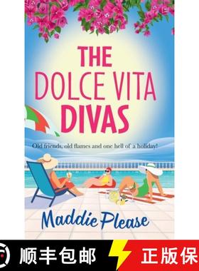 【3-4周达】Dolce Vita Divas: A BRAND NEW brilliantly funny feel-good read from Maddie Please [9781836560159]