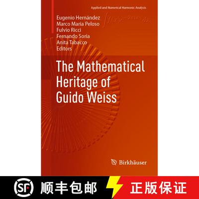 【3-4周达】精装 The Mathematical Heritage of Guido Weiss [9783031767920]