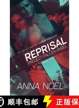 预订 Reprisal : An Action/Romance Series (Project Fallen Angel Book 1) [9781088245170]