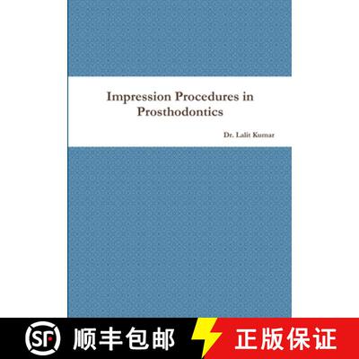 【3-4周达】Impression Procedures in  Prosthodontics [9781304972293]