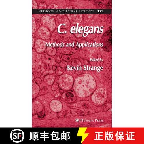 【3-4周达】精装 C. elegans : Methods and Applications [9781588295972]