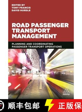【3-4周达】Road Passenger Transport Management: Planning and Coordinating Passenger Transport Operations [9780749497019]