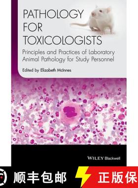 【3-4周达】Pathology For Toxicologists - Principles And Practices Of Laboratory Animal Pathology For ... [9781118755419]