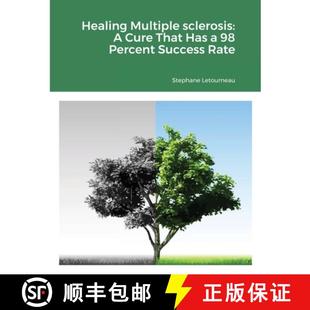 【3-4周达】Healing Multiple sclerosis: A Cure That Has a 98 Percent Success Rate [9781716270123]