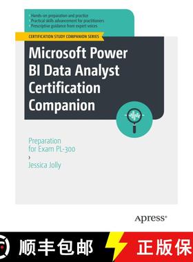 【3-4周达】Microsoft Power Bi Data Analyst Certification Companion: Hands-On Preparation and Practice... [9781484290125]