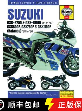 【3-4周达】Suzuki Gsx-R750 & Gsx-Rr1100 85 to 92: Gsx600f, Gsx750f & Gsx1100f (Katanas) 8 to 96 [9780857339164]
