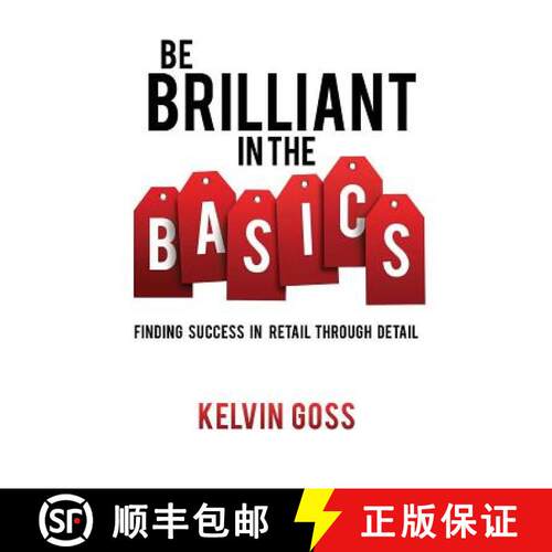 【3-4周达】Be Brilliant In the Basics: Finding Success In Retail Through Detail [9781612549392]