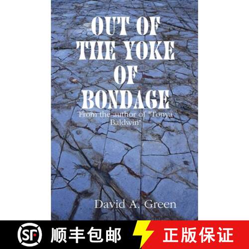 【3-4周达】Out of the Yoke of Bondage [9780557013104]