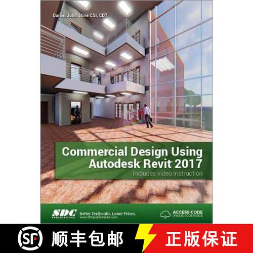 【3-4周达】Commercial Design Using Autodesk Revit 2017 (Including Unique Access Code) [9781630570231]