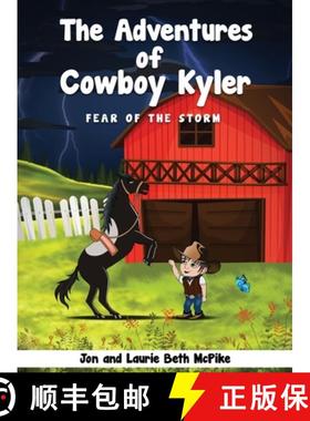 预订 The Adventures of Cowboy Kyler: Fear of the Storm [9798869166050]