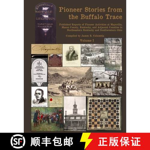 【3-4周达】Pioneer Stories from the Buffalo Trace [Vol. I] [9781387496136]