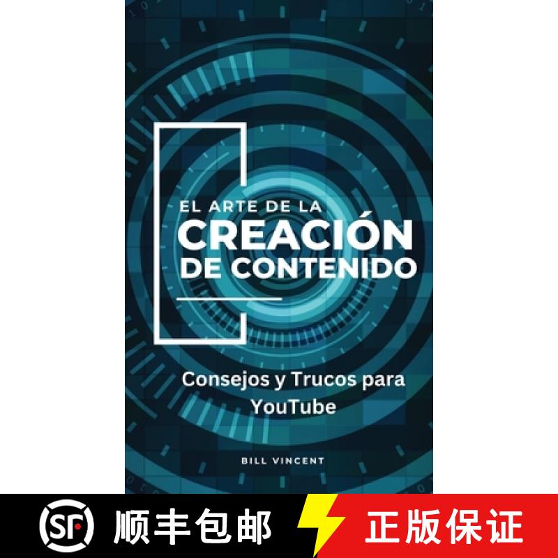 【3-4周达】El Arte de la Creación de Contenido: Consejos y Trucos para YouTube [9798868931260]