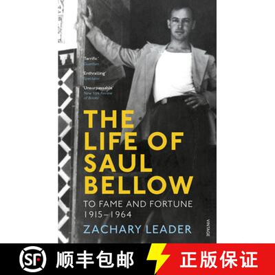 【3-4周达】The Life of Saul Bellow : To Fame and Fortune, 1915-1964 [9780099520931]