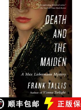 【3-4周达】Death and the Maiden: A Max Liebermann Mystery [9780812983340]