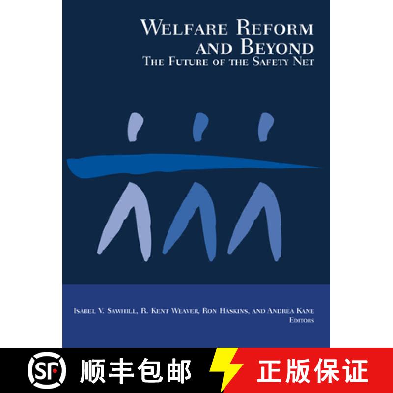 【3-4周达】Welfare Reform and Beyond : The Future of the Safety Net [9780815706397]