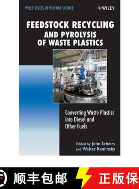 【3-4周达】Feedstock Recycling And Pyrolysis Of Waste Plastics - Converting Waste Plastics Into Diese... [9780470021521]