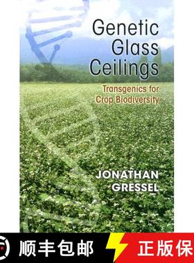 【3-4周达】Genetic Glass Ceilings: Transgenics for Crop Biodiversity [9780801887192]
