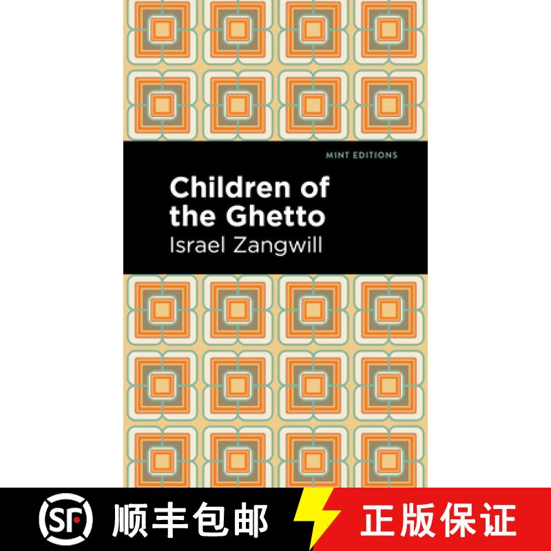 【3-4周达】Children of the Ghetto : A Study of a Peculiar People [9781513134031]