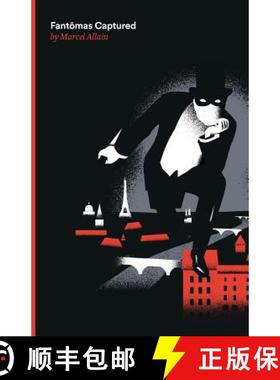 【3-4周达】Fantomas Captured: A Fantomas Detective Novel [9780996659956]