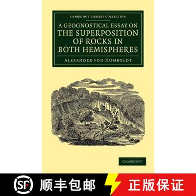 【3-4周达】Geognostical Essay on the Superposition of Rocks in Both Hemispheres: - A Geognostical Ess... [9781108049498]