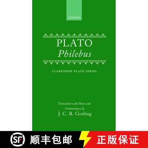 【3-4周达】精装 Plato: Philebus: Translated With Commentary [9780198720447]