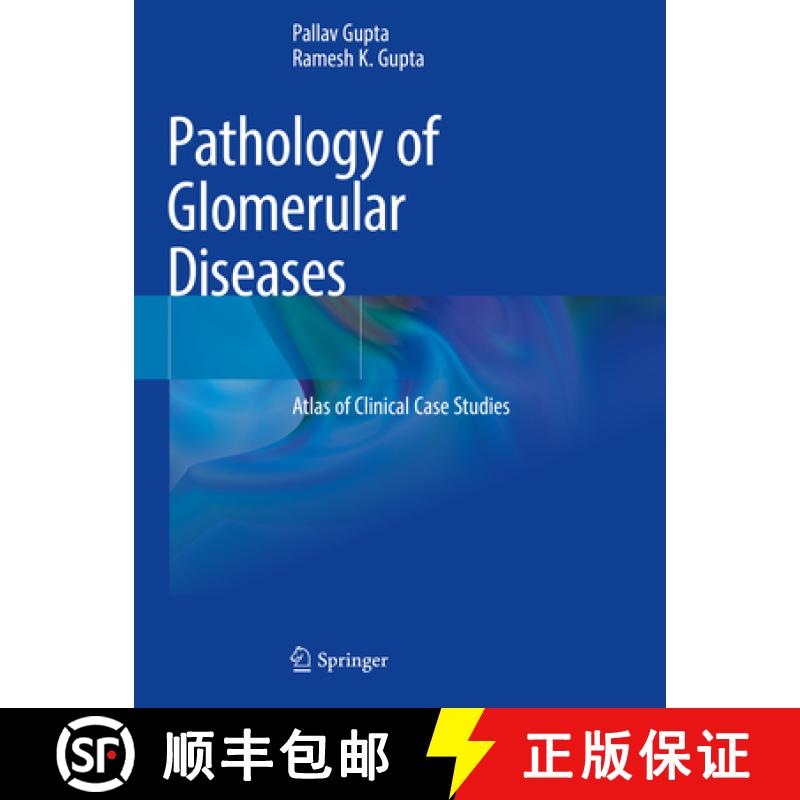 【3-4周达】Pathology of Glomerular Diseases: Atlas of Clinical Case Studies [9789811914324]