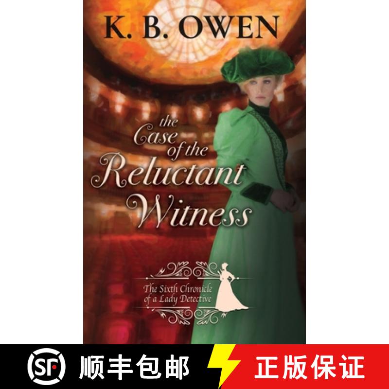 【3-4周达】The Case of the Reluctant Witness: A Lady Detective for Hire Historical Mystery [9781947287365]