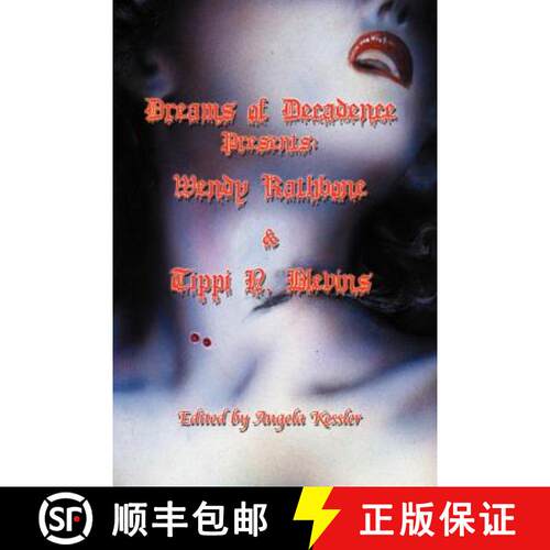 【3-4周达】Dreams of Decadence Presents: Wendy Rathbone and Tippi N. Blevins [9781587153471]