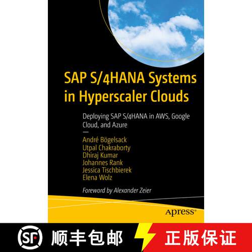 【3-4周达】SAP S/4HANA Systems in Hyperscaler Clouds : Deploying SAP S/4HANA in AWS, Google Cloud, an... [9781484281574]