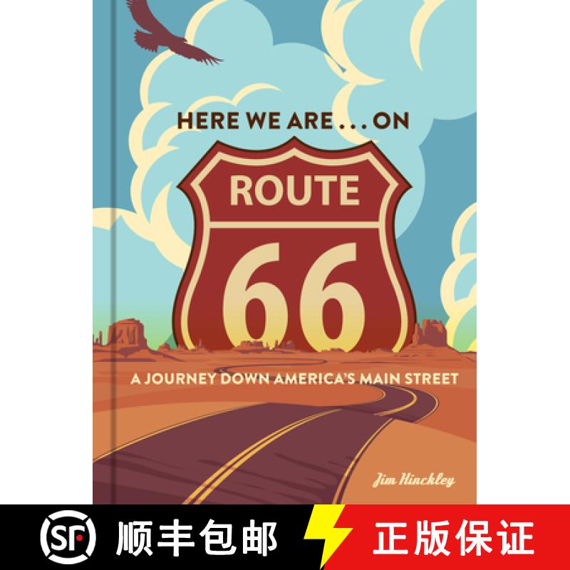 【3-4周达】Here We Are . . . on Route 66: A Journey Down America's Main Street [9780760371992]