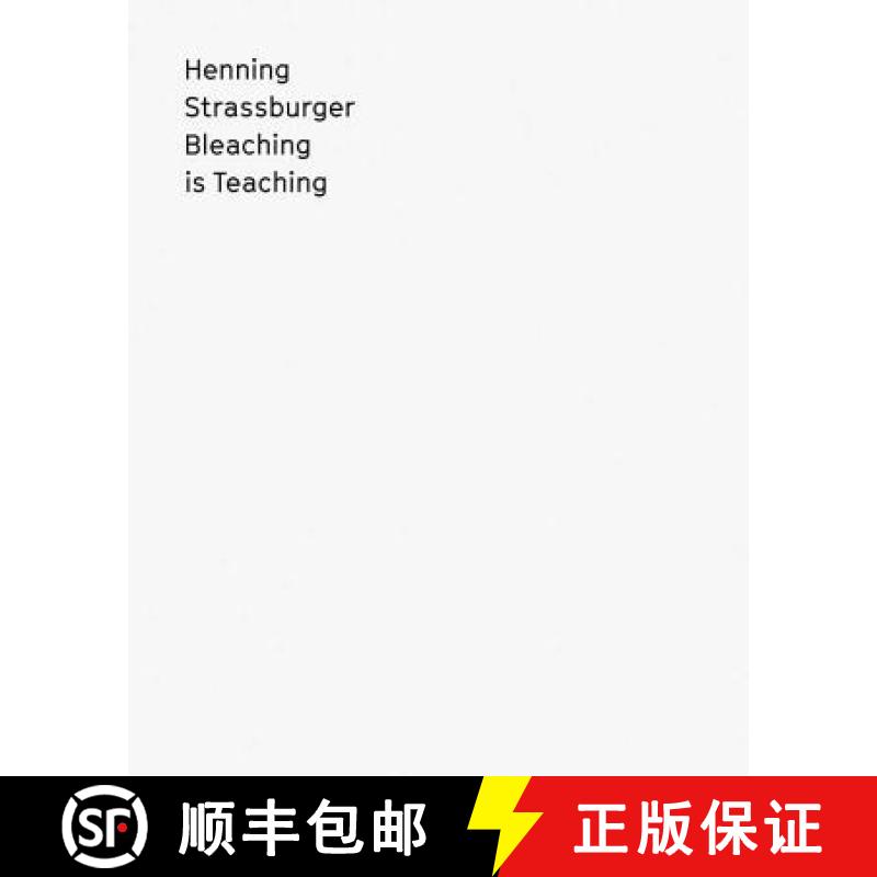 Henning Strassburger: Bleaching Is Teaching [9783735602879]