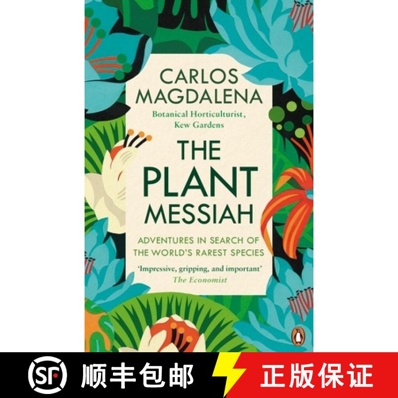 【3-4周达】The Plant Messiah : Adventures in Search of the Worlds Rarest Species [9780241979297]