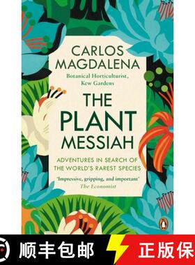 【3-4周达】The Plant Messiah : Adventures in Search of the Worlds Rarest Species [9780241979297]