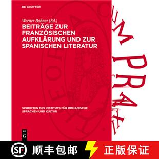【3-4周达】精装 Beiträge Zur Französischen Aufklärung Und Zur Spanischen Literatur: Festgabe Für ... [9783112738047]