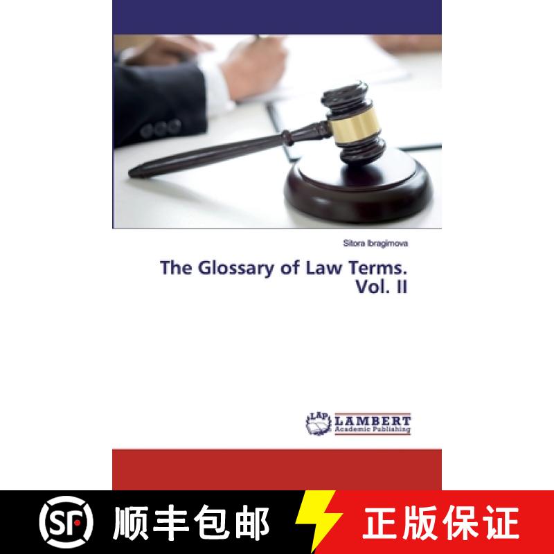 预订 The Glossary of Law Terms. Vol. II [9786202526302]